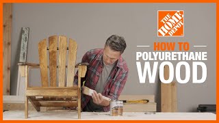 How to Apply Polyurethane to Wood  The Home Depot [upl. by Elagibba]