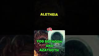 Aletheia vs YOG SOTHOGH and azathoth not even closed 1v1edit [upl. by Aknaib]