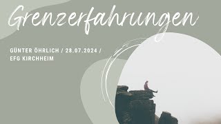 Grenzerfahrungen  EFG Livestream vom 28072024 [upl. by Alta]