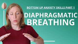 Diaphragmatic Breathing Anxiety Skills 12 [upl. by Eire960]