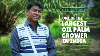 A progress story of Oil Palm in Arunachal Pradesh  Dature Miuli [upl. by Sayer265]