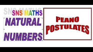 Peanos Postulates Natural Number Definition and Properties [upl. by Bonnice976]