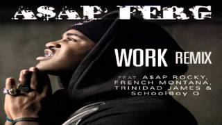 ASAP Ferg  Work REMIX [upl. by Parris]