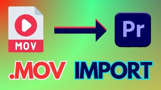 Cant Import MOV file into Premiere Pro 4 Solutions [upl. by Nomrac868]