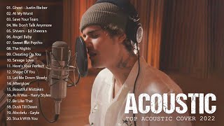 Top Acoustic Songs 2022 Cover  Best Acoustic Cover of Popular Songs  Soft Acoustic Love Songs [upl. by Brietta]