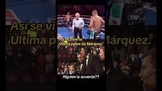 La última pelea de Juan Manuel Márquez emocionante 🇲🇽👏 [upl. by Filippa]