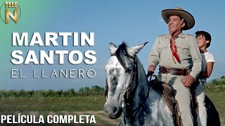 Martin Santos El Llanero 1962  Tele N  Película Completa [upl. by Niamor]