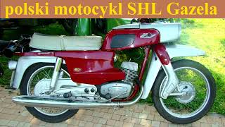 polski motocykl SHL Gazela  omówienie i historia [upl. by Eniamrahs759]