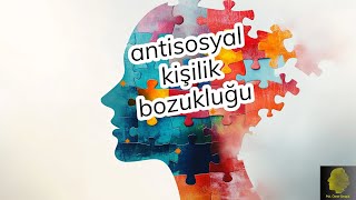 antisosyal kişilik bozukluğu [upl. by Rehm96]