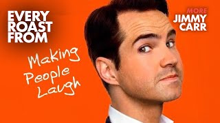 Every Roast From quotMaking People Laughquot  More Jimmy Carr [upl. by Alyad]