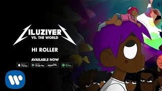 Lil Uzi Vert  Hi Roller Official Audio [upl. by Einreb]