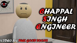 Chappal Singh Engineer  The Hilarious Funny Animation Video  Full Good Toons [upl. by Fu]