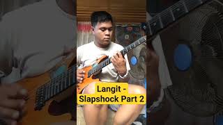 Langit  Slapshock Guitar Cover Part 2 guitar guitarintro guitarmusic music guitarsong cover [upl. by Eelac]