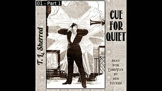 Cue for Quiet by Thomas L Sherred read by Ben Tucker  Full Audio Book [upl. by Sibilla749]