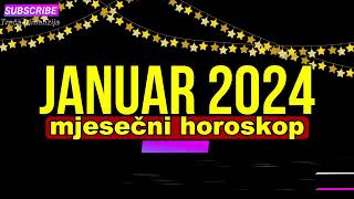 Veliki Mjesečni Horoskop za Januar 2024 [upl. by Arihk]