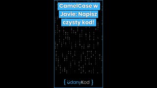 ☕🧹 CamelCase W Javie Napisz Czysty Kod 🧹☕ shorts java [upl. by Melquist]