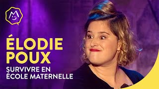 Elodie Poux  Survivre en école maternelle [upl. by Eirrehs576]