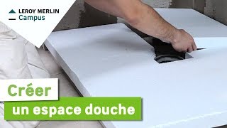 Comment remplacer une cabine par une douche à litalienne  Leroy Merlin [upl. by Arundell959]