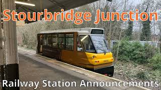 Stourbridge Junction Railway Station Announcements [upl. by Anos]