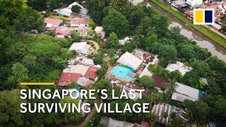 Lorong Buangkok Inside the last village in Singapore [upl. by Muldon]