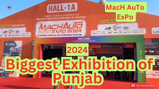 Ludhiana Exhibition 2024  MachAuto EXPO 2024  Punjab Exhibition [upl. by Pruchno]