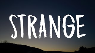 Celeste  Strange Lyrics quotFrom strangers to friends to strangers againquot [upl. by Camellia]