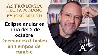 Decisiones difíciles La astrología de la primera quincena de octubre y el eclipse del 2 de octubre [upl. by Ann]