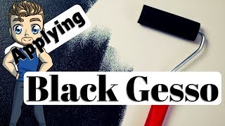 Applying Black Gesso For Painting [upl. by Wilmar]