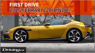 Listen 2025 Ferrari 12Cilindri makes beautiful music  First Drive  Drivingca [upl. by Balthazar]