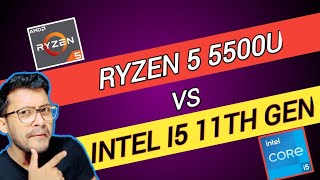 AMD Ryzen 5 5500U vs Intel Core i5 11th Gen  Which is Better   Ryzen 5 5500U  Intel i5 11400H [upl. by Mhoj]