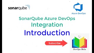 SonarQube Integration with Azure DevOps  Introduction [upl. by Magda90]