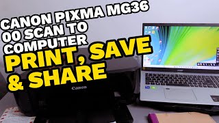 How To Scan With Canon Mg3600 Printer To Computer Print DoubleSided Save PDF And Share To Email [upl. by Anahpos]