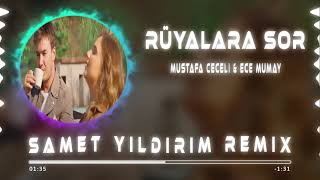 Mustafa Ceceli Ece Mumay  Rüyalara Sor Remix [upl. by Beckman208]