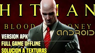 HITMAN BLOOD MONEY REPRISAL FULL GAME OFFLINE ANDROID [upl. by Danuloff]