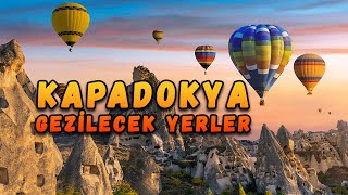 Kapadokya Gezilecek Yerler 12 Yer [upl. by Eiramnaej404]