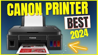 BEST CANON PRINTER 2024 ✅ Top Picks For Home Use Office For Photography All In One amp Ink Tank [upl. by Olly]