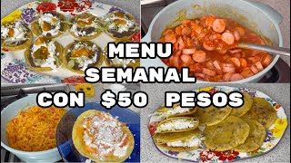 MENU SEMANAL CON 50 PESOS MAS BARATO IMPOSIBLEABI CEA [upl. by Narej]