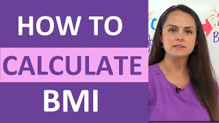 BMI Calculation Formula How to Calculate Body Mass Index  Nursing Calculations Math NCLEX [upl. by Wisnicki]