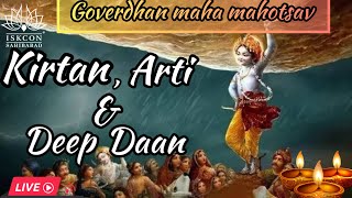 Goverdhan Maha Mahotsav  kirtan Gaur Arti and Deep Daan 🪔 ISKCON SAHIBABAD 🙏🏻 [upl. by Adnawuj789]