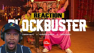 BLOCKBUSTER  Coke Studio Pakistan  Season 15  Faris Shafi x Umair Butt x Gharwi Group REACTION [upl. by Pownall72]