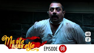 Ma vie sans elle  EPS 08  Rangrasiya Version Française  Complet  HD [upl. by Anelegna34]