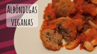 Albóndigas veganas ·· Recetas veganas [upl. by Einatirb]