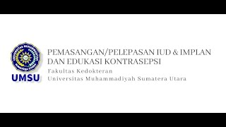 Pemasangan dan Pelepasan IUD Implan Serta Edukasi Kontrasepsi  dr Dona Wirniaty MKedOG SpOG [upl. by Carly]