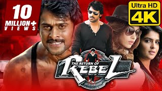 The Return Of Rebel 4K Telugu Hindi Dubbed Full Movie  Prabhas Tamannaa [upl. by Hanleigh649]