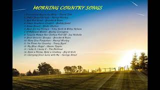 Morning Country Songs Good VibesUpbeat Songs to Start Your Day [upl. by Altman]