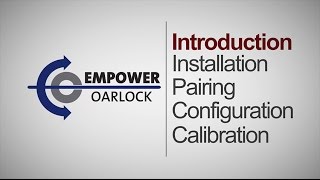 Getting Started with the Empower Oarlock  Step 1  Introduction [upl. by Iharas]