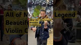 Beautiful Violin Street performance All Of Me London Vibes shorts shortsfeed [upl. by Notterb689]