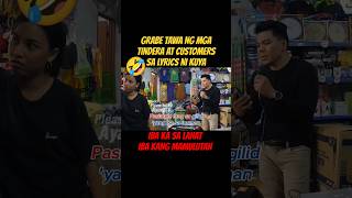 TIRADOR NG PULUTAN  Grabe tawa ng mga tindera at mga customers sa lyrics ni kuya🤣 [upl. by Korenblat161]