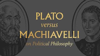 Plato vs Machiavelli on Political Philosophy [upl. by Ydac]