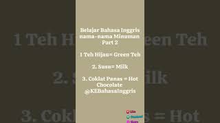 20 Oktober 2024Belajar namanama minuman dalam Bahasa Inggris Part 2 KEBahasaInggris [upl. by Avalsorim]